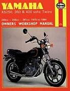 Couverture cartonnée Yamaha XS250, 360 & 400 sohc Twins (75 - 84) Haynes Repair Manual de Haynes Publishing