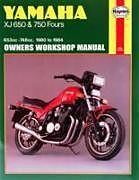 Kartonierter Einband Yamaha XJ650 & 750 Fours (80 - 84) Haynes Repair Manual von Haynes Publishing