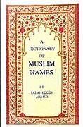 Couverture cartonnée A Dictionary of Muslim Names de Salahuddin Ahmed