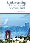 Understanding Somalia and Somaliland