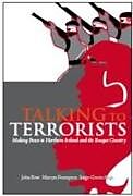 Livre Relié Talking to Terrorists de John Bew, Martyn Frampton, Inigo Gurruchaga