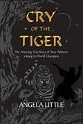 E-Book (epub) Cry of the Tiger von Little Angela