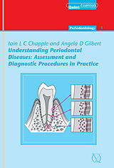 eBook (epub) Understanding Periodontal Diseases: Assessment and Diagnostic Procedures in Practice de Iain L. C. Chapple, Angela Gilbert