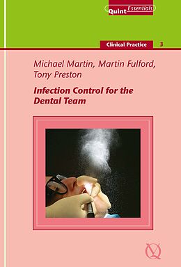 eBook (epub) Infection Control for the Dental Team de Michael V. Martin, Martin R. Fulford, Antony J. Preston