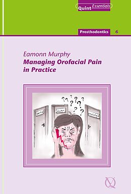 eBook (epub) Managing Orofacial Pain in Practice de Eamonn Murphy