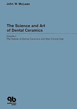 E-Book (epub) The Science and Art of Dental Ceramics - Volume I von John W. McLean
