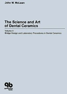 E-Book (epub) The Science and Art of Dental Ceramics - Volume II von John W. McLean