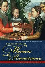 Fester Einband Encyclopedia of Women in the Renaissance von Diana Larsen, Anne R. Levin, Carole Robin
