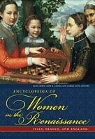 E-Book (pdf) Encyclopedia of Women in the Renaissance: Italy, France, and England von 