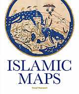 Livre Relié Islamic Maps de Yossef Rapoport