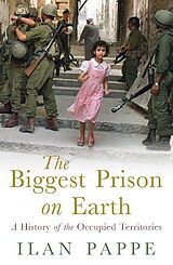 Livre Relié The Biggest Prison on Earth de Pappe Ilan