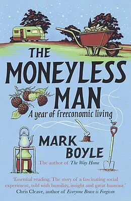 E-Book (epub) The Moneyless Man von Mark Boyle