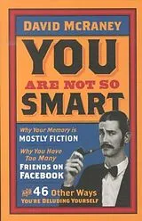 Kartonierter Einband (Kt) You Are Not So Smart von David McRaney