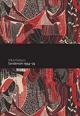 Fester Einband V&A Pattern: Sanderson 1954-74 von Mary Schoeser