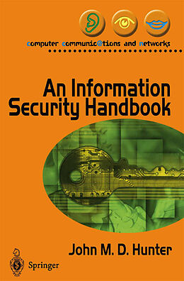 Couverture cartonnée An Information Security Handbook de John M. Hunter