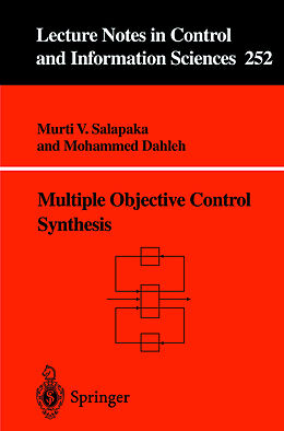 Couverture cartonnée Multiple Objective Control Synthesis de Mohammed Dahleh, Murti V. Salapaka