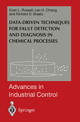 Kartonierter Einband Data-driven Methods for Fault Detection and Diagnosis in Chemical Processes von Evan L. Russell, Richard D. Braatz, Leo H. Chiang