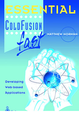 Couverture cartonnée Essential ColdFusion fast de Matthew Norman