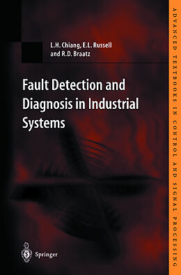 Kartonierter Einband Fault Detection and Diagnosis in Industrial Systems von L.H. Chiang, E.L. Russell, R.D. Braatz