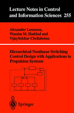 Couverture cartonnée Hierarchical Nonlinear Switching Control Design with Applications to Propulsion Systems de Alexander Leonessa, Vijaysekhar Chellaboina, Wassim M. Haddad