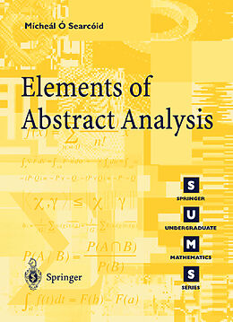 Kartonierter Einband Elements of Abstract Analysis von Mícheál O'Searcoid