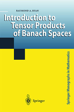 Livre Relié Introduction to Tensor Products of Banach Spaces de Raymond A. Ryan