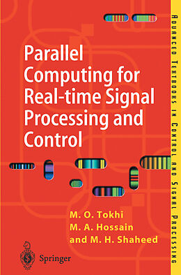 Kartonierter Einband Parallel Computing for Real-time Signal Processing and Control von M. Osman Tokhi, M. Alamgir Hossain, M. Hasan Shaheed