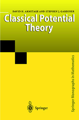 Livre Relié Classical Potential Theory de Stephen J. Gardiner, David H. Armitage