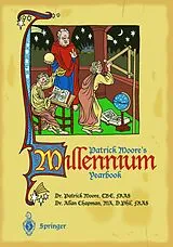 Kartonierter Einband Patrick Moore's Millennium Yearbook von Patrick Moore, Allan Chapman