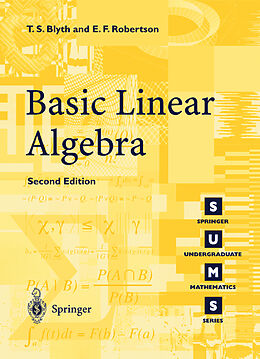 Kartonierter Einband Basic Linear Algebra von E. F. Robertson, T. S. Blyth