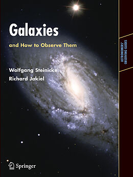 Couverture cartonnée Galaxies and How to Observe Them de Richard Jakiel, Wolfgang Steinicke