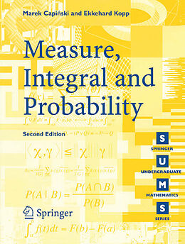Kartonierter Einband Measure, Integral and Probability von Peter E. Kopp, Marek Capinski