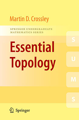 Kartonierter Einband Essential Topology von Martin D. Crossley