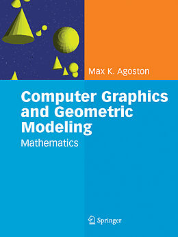 Fester Einband Computer Graphics and Geometric Modelling von Max K. Agoston