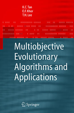 Fester Einband Multiobjective Evolutionary Algorithms and Applications von Kay Chen Tan, Eik Fun Khor, Tong Heng Lee