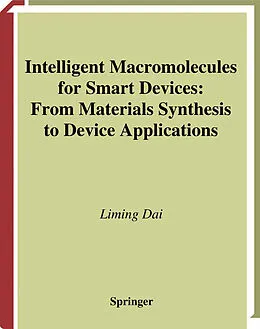 E-Book (pdf) Intelligent Macromolecules for Smart Devices von Liming Dai