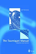 E-Book (pdf) The Tourniquet Manual - Principles and Practice von Leslie Klenerman