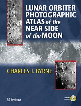 Livre Relié Lunar Orbiter Photographic Atlas of the Near Side of the Moon de Charles Byrne