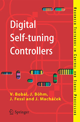 Kartonierter Einband Digital Self-tuning Controllers von Vladimír Bobál, Joseph Böhm, Jaromír Fessl