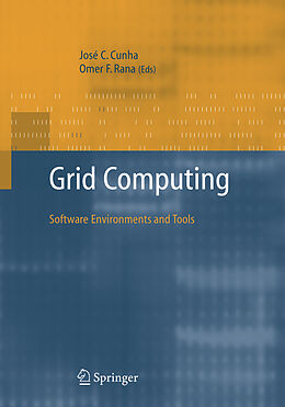 Kartonierter Einband Grid Computing: Software Environments and Tools von 