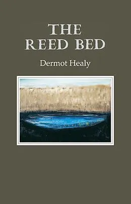 E-Book (epub) The Reed Bed von Dermot Healy