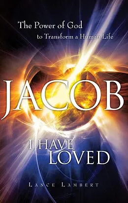 E-Book (epub) Jacob I Have Loved von Lance Lambert
