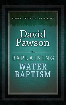 E-Book (epub) Explaining Water Baptism von David Pawson