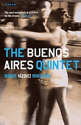 Couverture cartonnée The Buenos Aires Quintet de Manuel Vazquez Montalban