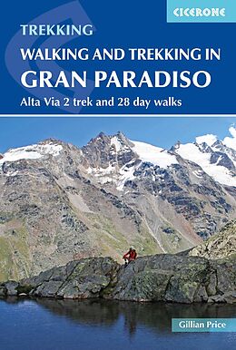 Couverture cartonnée Walking and Trekking in the Gran Paradiso de Price Gillian