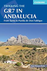 Broché Trekking the GR7 in Andalucia 1st edition de Guy Hunter-Watts