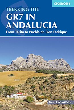 Broché Trekking the GR7 in Andalucia 1st edition de Guy Hunter-Watts