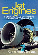 Livre Relié Jet Engines: Fundamentals of Theory, Design and Operation de Klaus Hunecke