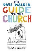 Kartonierter Einband Dave Walker Guide to the Church von Dave Walker