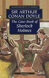 Kartonierter Einband The Casebook of Sherlock Holmes & His Last Bow von Arthur Conan Doyle